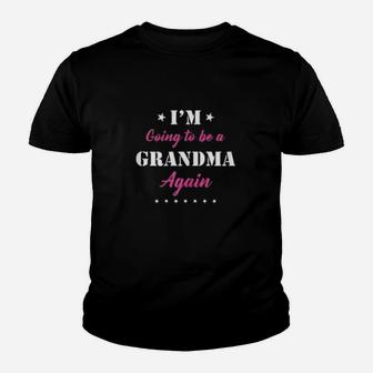 Going To Be Grandma Again Pregnancy Announcement Kid T-Shirt - Seseable