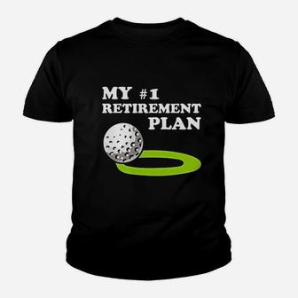 Golf My 1 Retirement Plan Golfer Funny Golfing Graphic Kid T-Shirt - Seseable