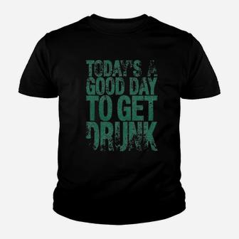 Good Day To Get Drunk Funny Drinking Saint St Patricks Day Kid T-Shirt - Seseable