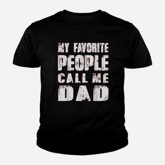 Grandpa Gifts Dad Gifts My Favorite People Call Me Dad Kid T-Shirt - Seseable