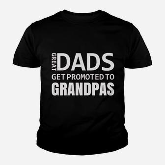 Great Dads Get Promoted To Grandpas Baby Announcement Gift Idea Fathers Day Kid T-Shirt - Seseable