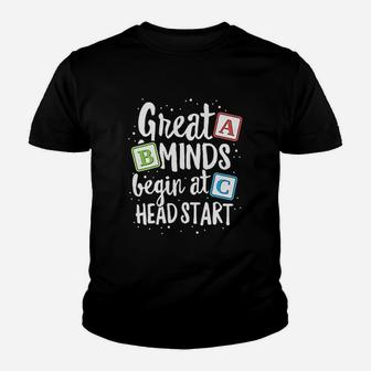 Great Minds Head Start Teacher Early Childhood Education Kid T-Shirt - Seseable