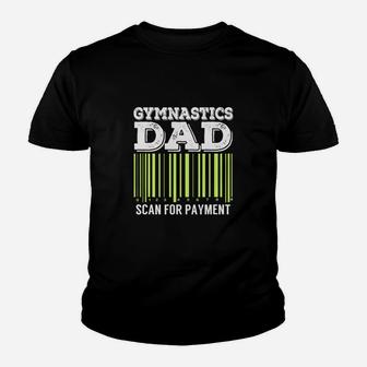 Gymnastics Dad Scan For Payment Kid T-Shirt - Seseable