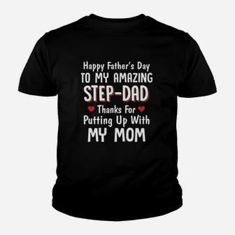 Happy Fathers Day To My Amazing Step Dad Thanks Kid T-Shirt - Seseable