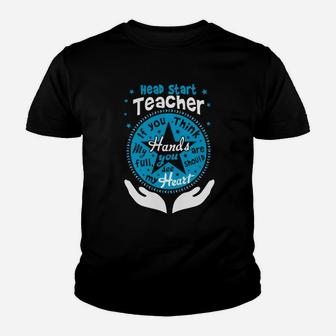 Head Start Teacher Full Heart Go To School Kid T-Shirt - Seseable