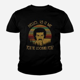 Hello Is It Me You Are Looking For Vintage Kid T-Shirt - Seseable