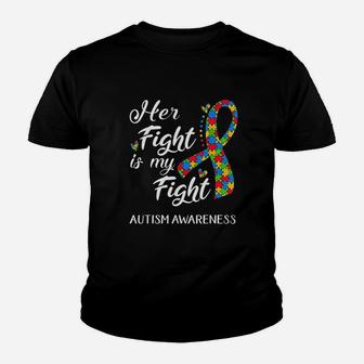 Her Fight Is My Fight Autism Awareness Gifts Kid T-Shirt - Seseable