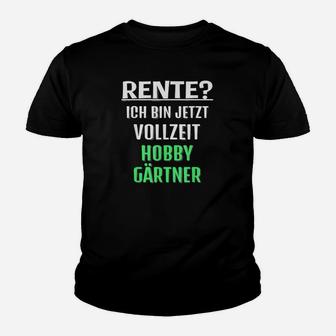 Herren Rente Ich Bin Jetzt Vollzeit Hobbygärtner Ruhestand 1 Kinder T-Shirt - Seseable