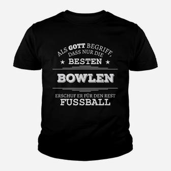 Humorvolles Bowling Kinder Tshirt mit Spruch für Bowlingfans - Seseable