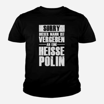 Humorvolles Herren Kinder Tshirt: Mann Vergeben an Heiße Polin - Seseable