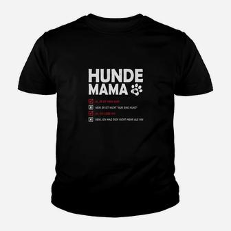 Hunde Mama Kinder Tshirt mit Lustigem Spruch, Geschenk für Hundefans - Seseable