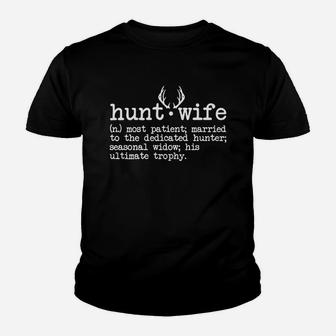 Hunt Wife Definition Kid T-Shirt - Seseable