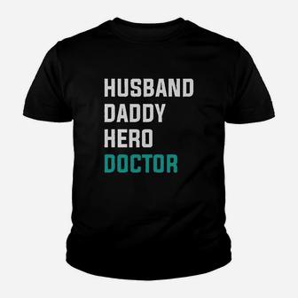 Husband Daddy Hero Doctor, best christmas gifts for dad Kid T-Shirt - Seseable