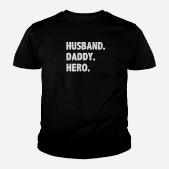 Husband Daddy Hero Shirt Cute Funny Fathers Day Gift Kid T-Shirt - Seseable