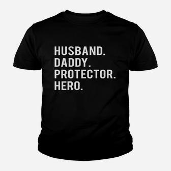 Husband Daddy Protector Hero Kid T-Shirt - Seseable