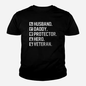 Husband Daddy Protector Hero Veteran Shirt Gift For Dad Kid T-Shirt - Seseable