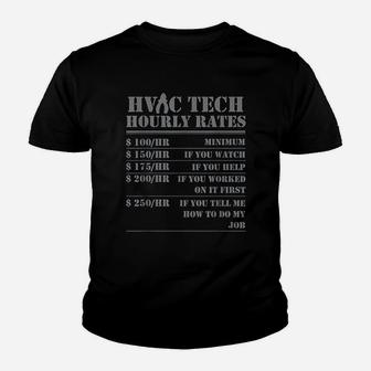 Hvac Tech Hourly Rate Funny Technician Maintenance Job Gifts Kid T-Shirt - Seseable