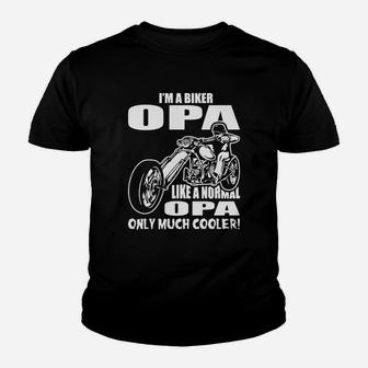 I Am A Biker Opa Like A Normal Opa Only Much Cooler Kid T-Shirt - Seseable