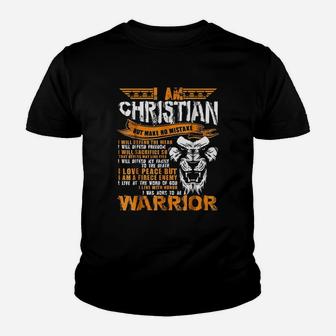 I Am Christian But Make No Mistake I Was Born To Be Warrior Kid T-Shirt - Seseable
