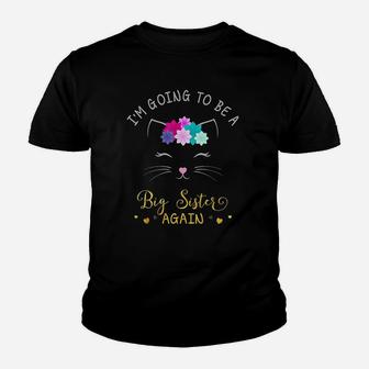 I Am Gonna Be A Big Sister Again Kitty Cat Kid T-Shirt - Seseable