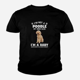 I Am Not A Poodle Dog Funny Poodle Mom Kid T-Shirt - Seseable