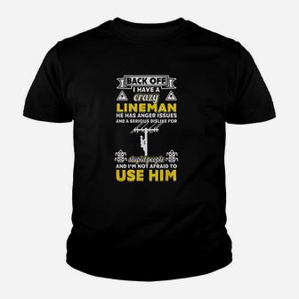 I Am Not Afraid Use My Crazy Lineman Lineman Wife Kid T-Shirt - Seseable