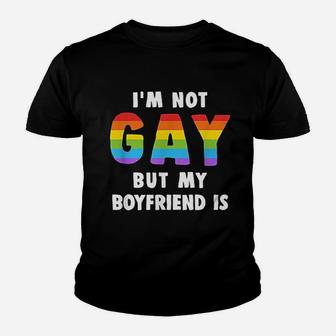 I Am Not Gay But My Boyfriend Is Gay Pride Kid T-Shirt - Seseable