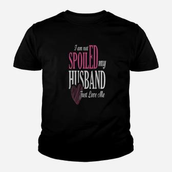 I Am Not Spoiled My Husband Love Me - Vintage Sport T-shirt Kid T-Shirt - Seseable