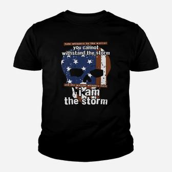 I Am The Storm Fate Whispers To Warrior You Cannot Kid T-Shirt - Seseable