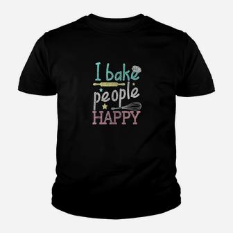 I Bake People Happy Pastry Chef Cake Cookie Baker Gift Kid T-Shirt - Seseable