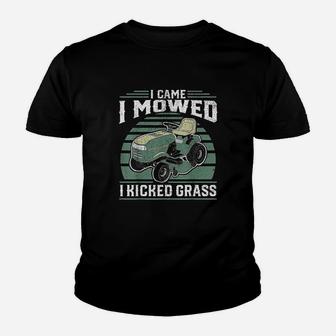 I Came I Mowed I Kicked Grass Riding Mower Mowing Dad Gift Kid T-Shirt - Seseable