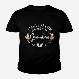 I Cant Keep Calm Im Going To Be A Grandma Kid T-Shirt - Seseable