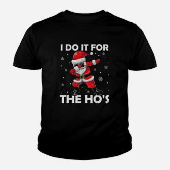 I Do It For The Hos Dabbing Santa Claus Christmas Kid T-Shirt - Seseable