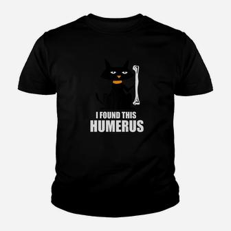 I Found This Humerus Shirt Cats Humorous Halloween Shirts Kid T-Shirt | Seseable UK