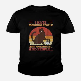 I Hate Morning People And Mornings And People Kid T-Shirt - Seseable