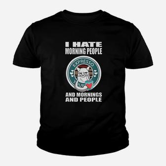 I Hate Morning People I Hate Mornings Cat With Love Coffee Kid T-Shirt - Seseable