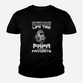 I Have Been Called A Lot Of Names In My Life Time But Papa Is My Favorite Kid T-Shirt - Seseable