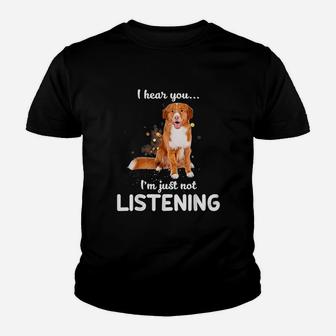 I Hear You I Am Just Not Listening Dog Lover Kid T-Shirt - Seseable