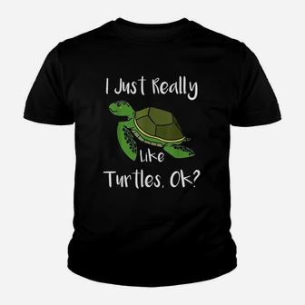I Just Really Like Turtles Ok Funny Sea Turtle Kid T-Shirt - Seseable