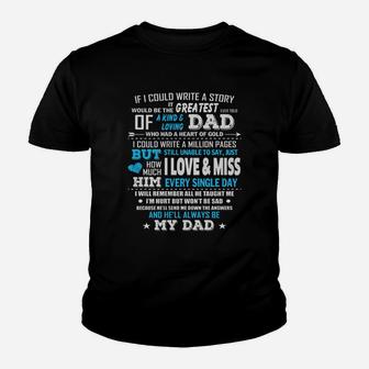 I Love And Miss My Dad T-shirt Dad Memorial T Shirt Black Youth B01n5a8e9e 1 Kid T-Shirt - Seseable