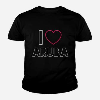 I Love Aruba Beach Vacation Travel Aruban Travelling Kid T-Shirt - Seseable