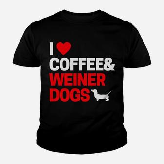 I Love Coffee Weiner Dogs Weiner Dog Gifts For Women Kid T-Shirt - Seseable