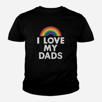 I Love My Dads Outfit Infant Gay Pride Kid T-Shirt - Seseable