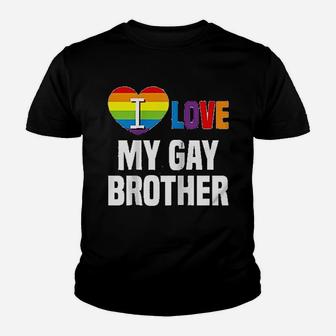I Love My Gay Brother Lgbt Gift Gay Lesbian Kid T-Shirt - Seseable