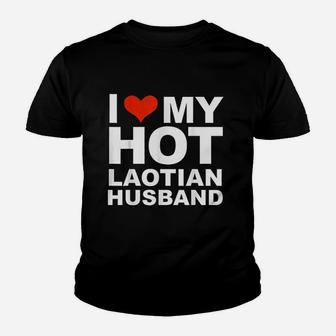 I Love My Hot Laotian Husband Married Wife Marriage Laos Kid T-Shirt - Seseable