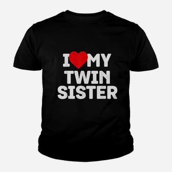 I Love My Twin Sister - Twin Lovers Day Whacky Twin Kid T-Shirt - Seseable