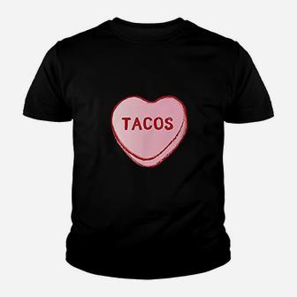 I Love Tacos Valentines Day Sweet Candy Hearts Kid T-Shirt - Seseable