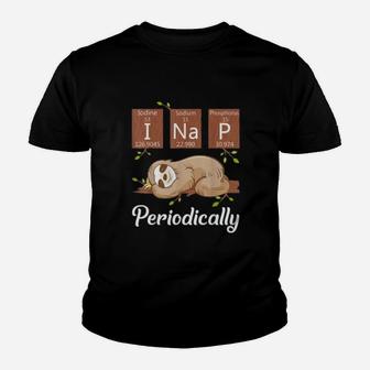 I Nap Periodically Funny Chemistry Lazy Sloth Kid T-Shirt - Seseable