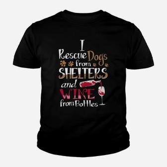 I Rescue Dogs From Shelters And Wine From Bottles Funny Kid T-Shirt - Seseable