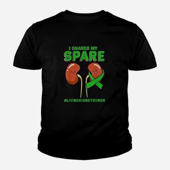 I Shared My Spare Kidney Donor Organ Transplantation Kid T-Shirt - Seseable